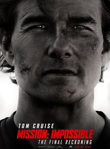 Mission : Impossible – The Final Reckoning